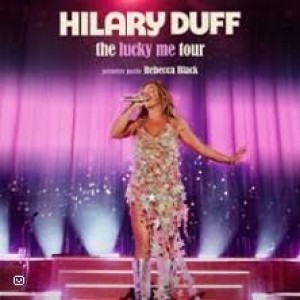 HILARY DUFF - EN CONCERT