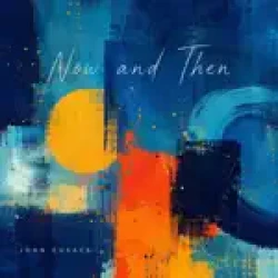 John Cusack - Now And Then