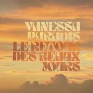 Vanessa Paradis - Le retour des beaux jours