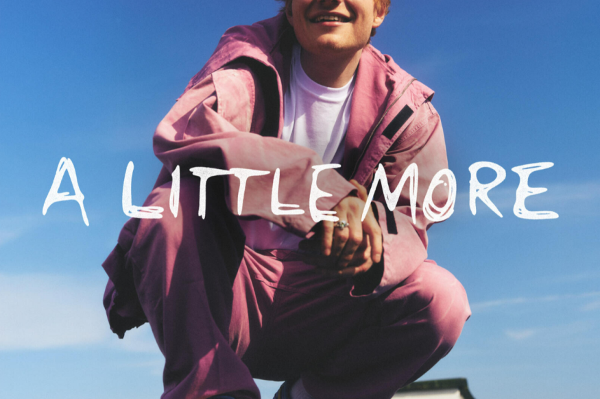 ED SHEERAN - A Little More