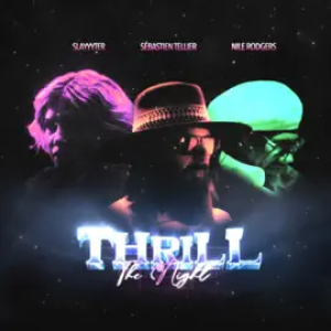 Sébastien Tellier - Thrill of the Night (feat Slayyyter & Nile Rodgers)